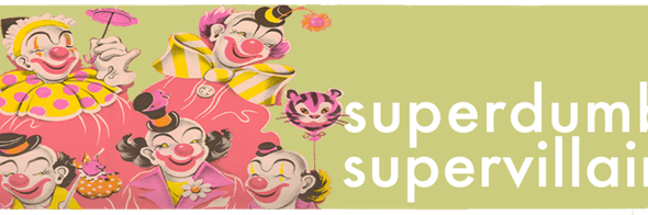 superdumbsupervillain