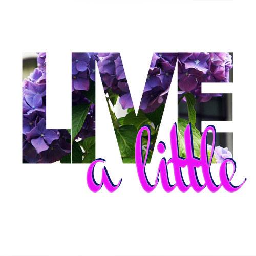 live-a-little-2