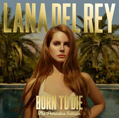 Lana Del Rey : Born to Die- The Paradise Edition album cover photo as seen on http://www.skimbacolifestyle.com/2012/09/listen-lana-del-rey-ride.html Lana Del Rey : Born to Die- The Paradise Edition album cover photo