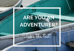 Are you an adventurer? Take the quiz.